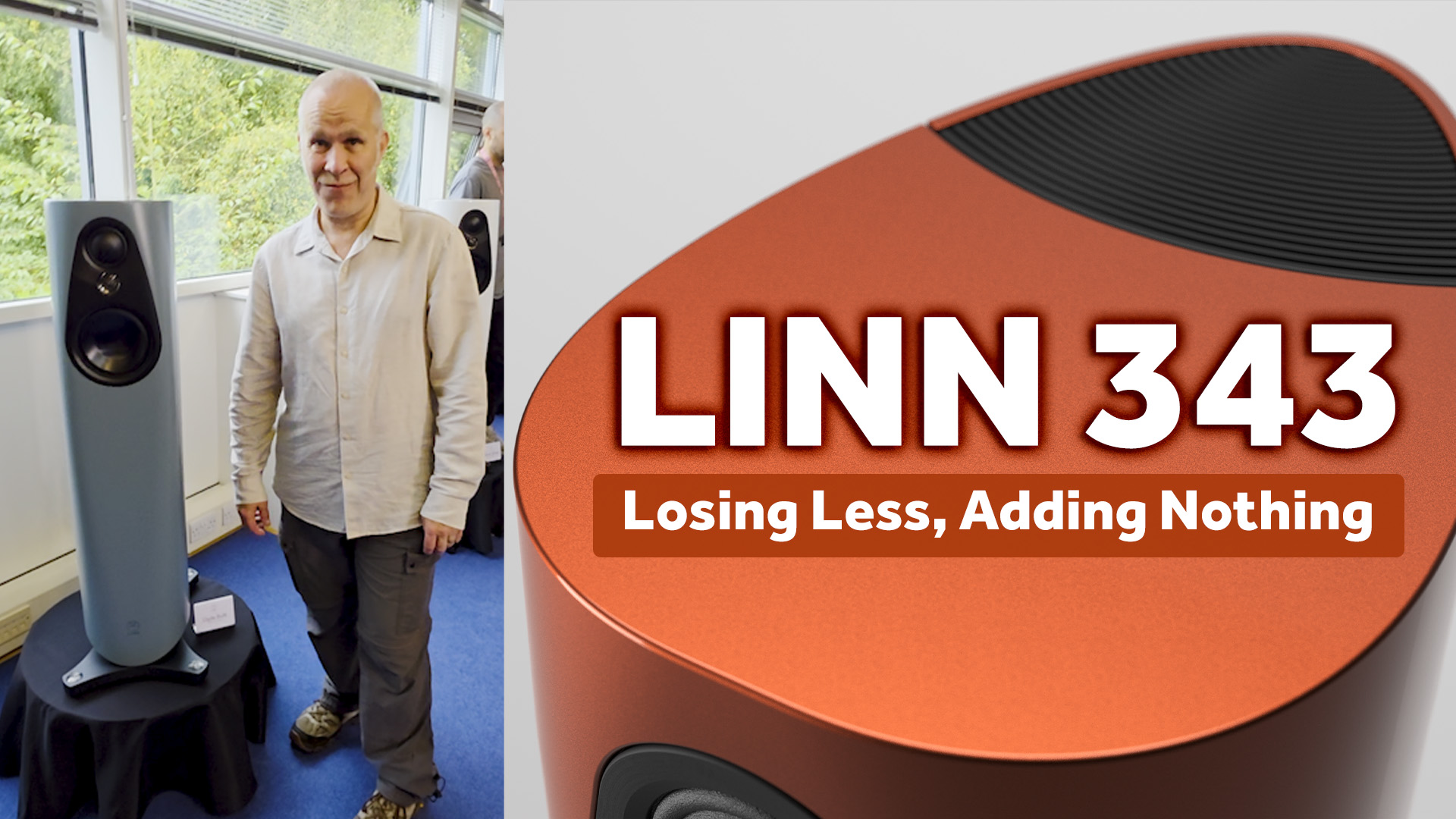 Phill Budd discusses the technoilogy inside Linn's 343 spekaer